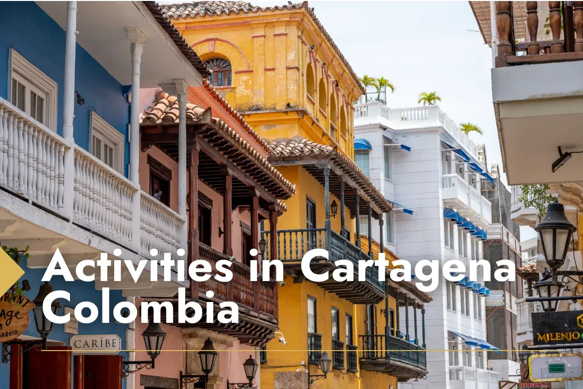 Activities in Cartagena Colombia