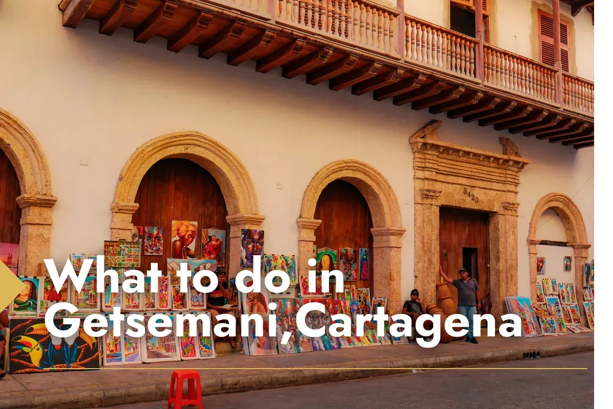 What to Do in Getsemani, Cartagena