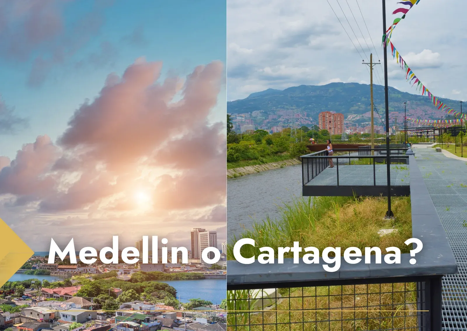 Medellin o Cartagena para visitar