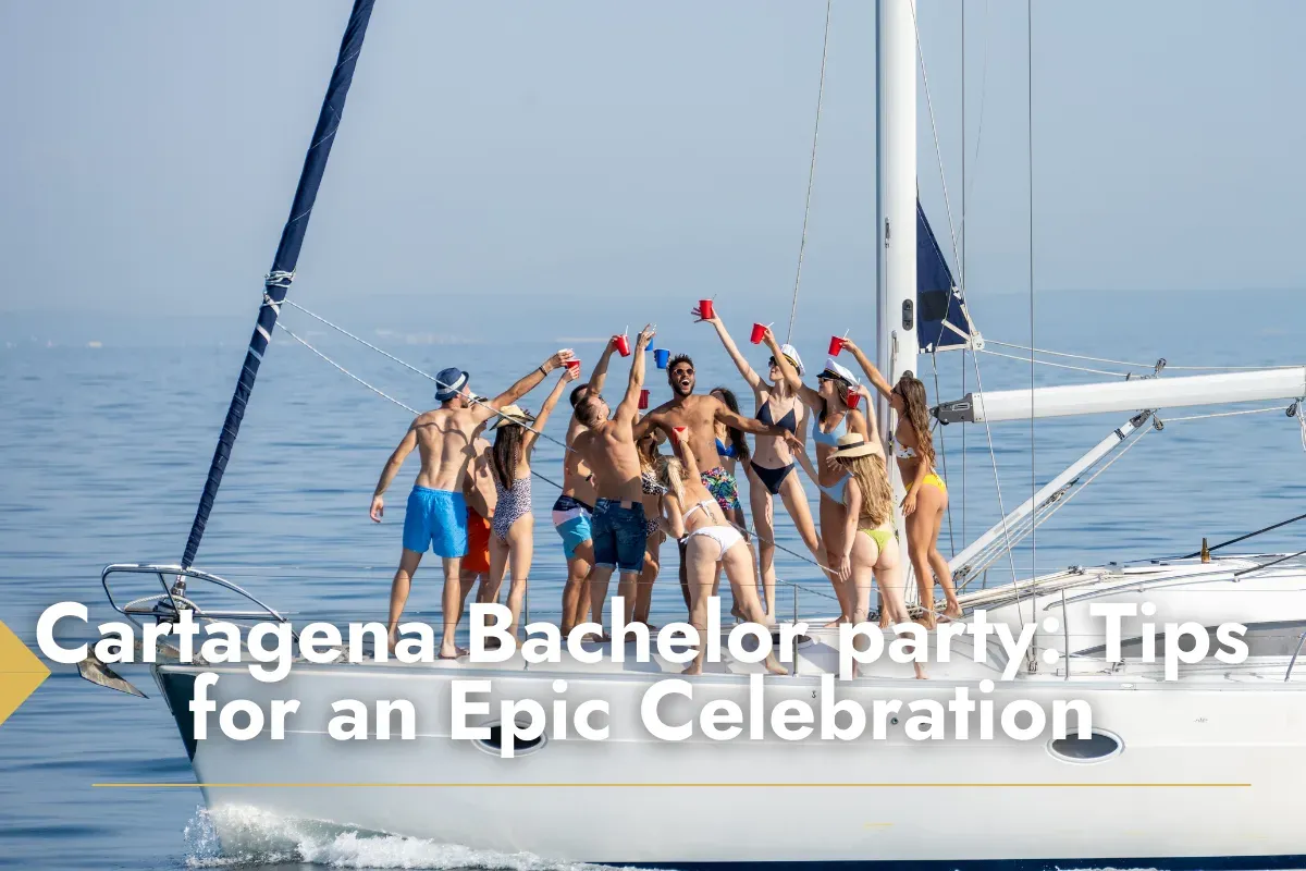 Cartagena Colombia Bachelor party: Tips for an Epic Celebration
