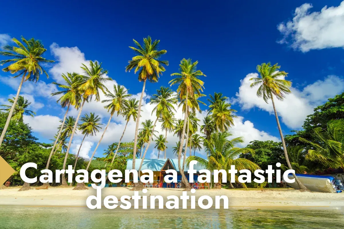 What Makes Cartagena such a Great Destination for your Next Trip?