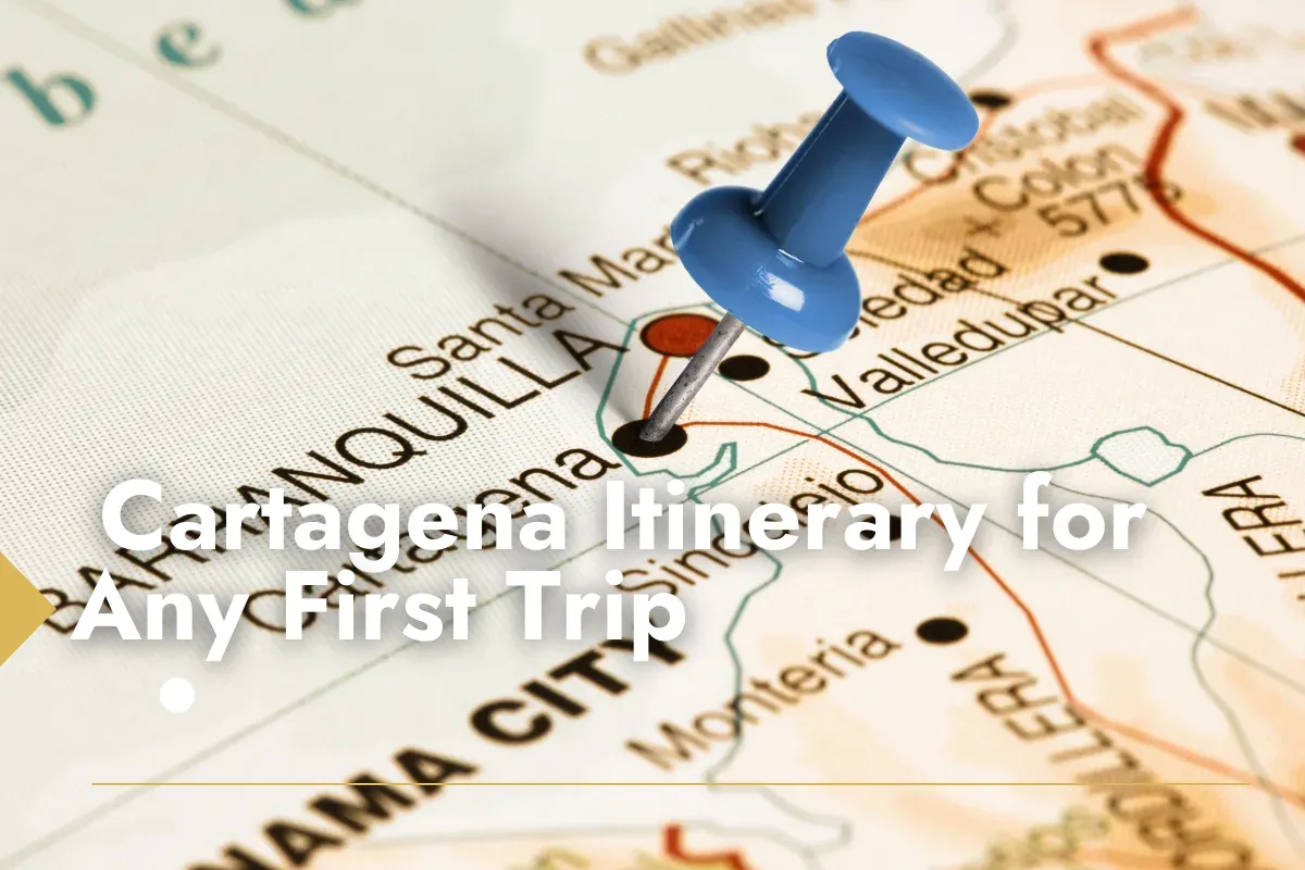 The Perfect Cartagena Itinerary for Any First Trip